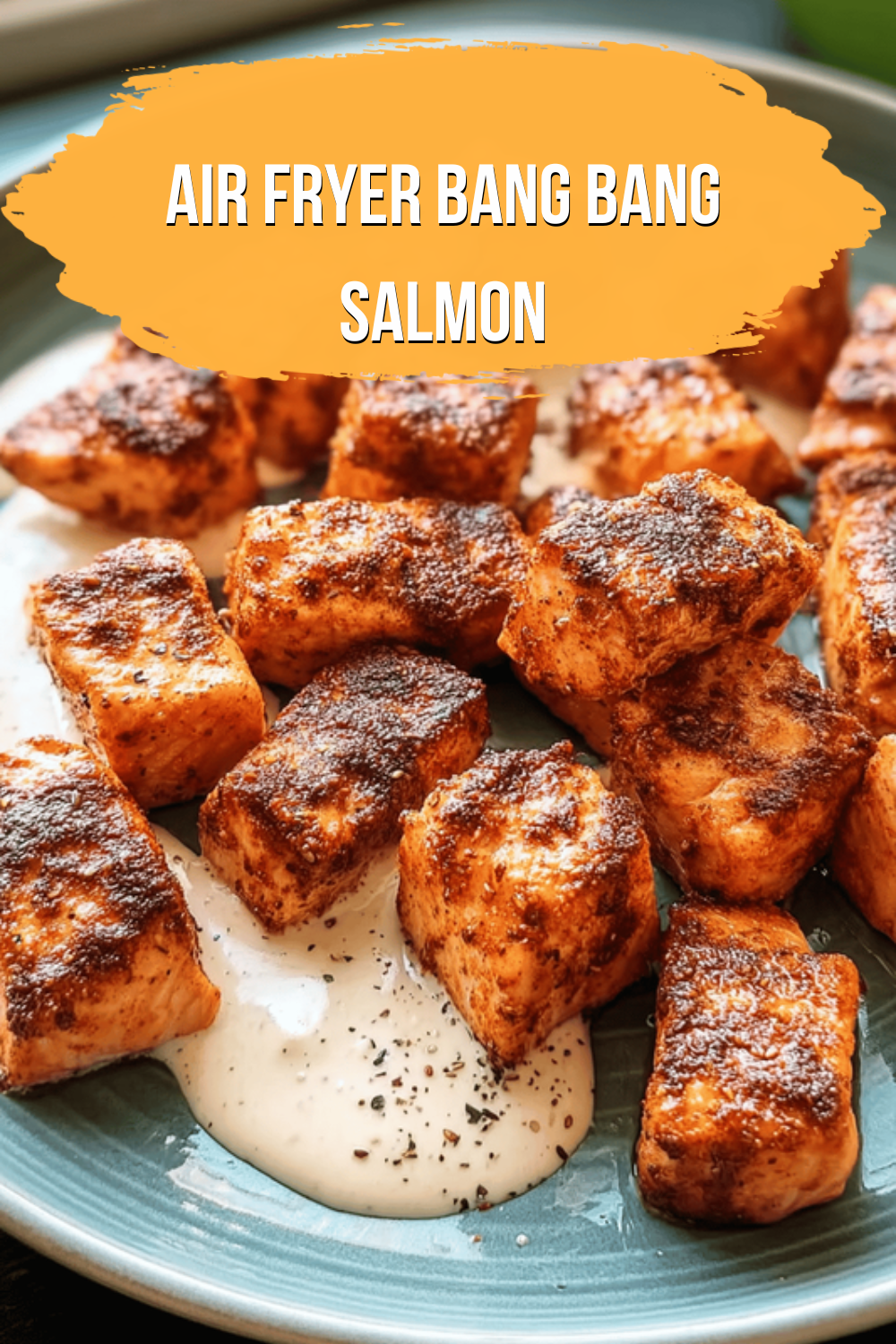 Air Fryer Bang Bang Salmon