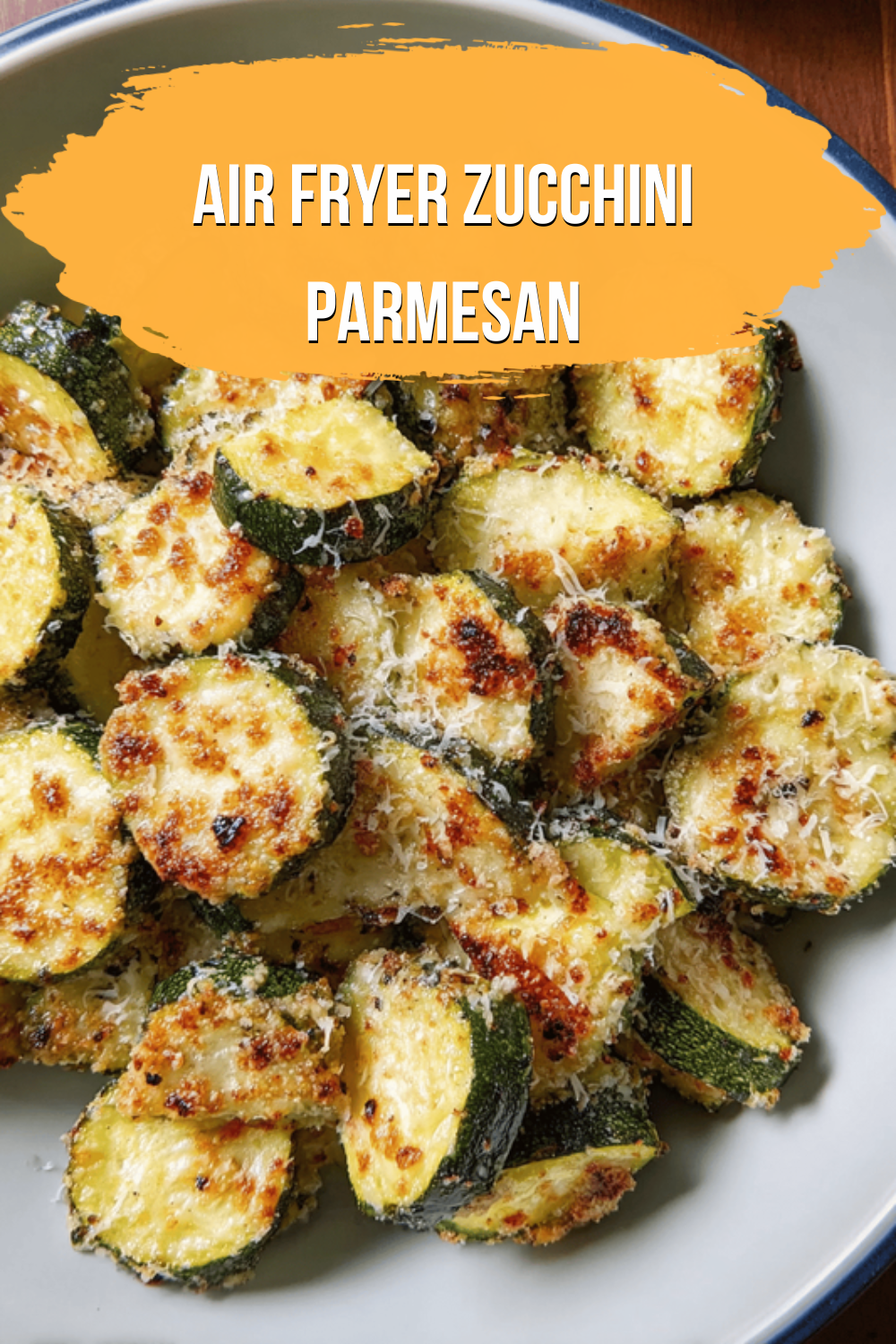 Air Fryer Zucchini Parmesan