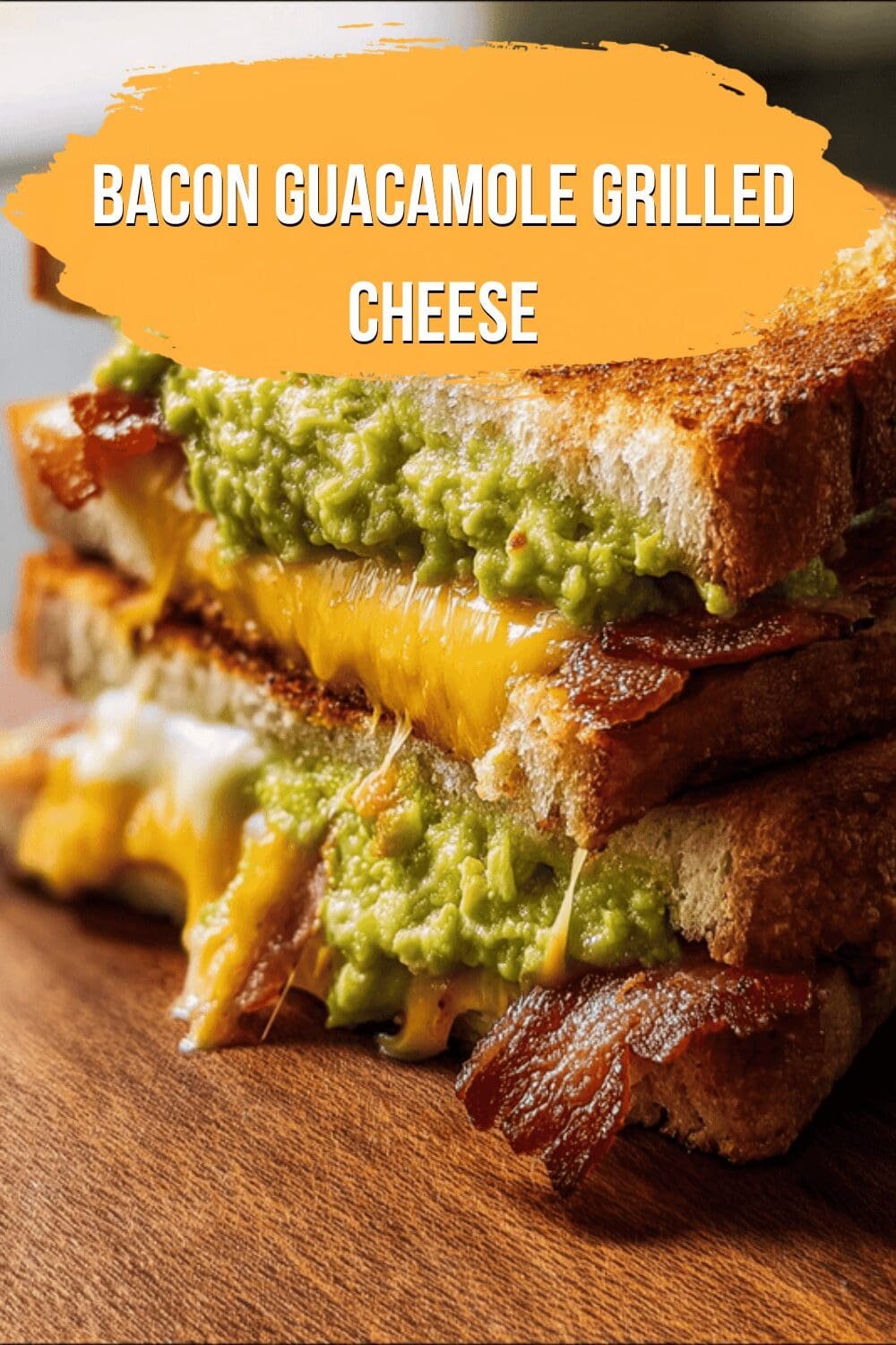 Bacon Guacamole Grilled Cheese