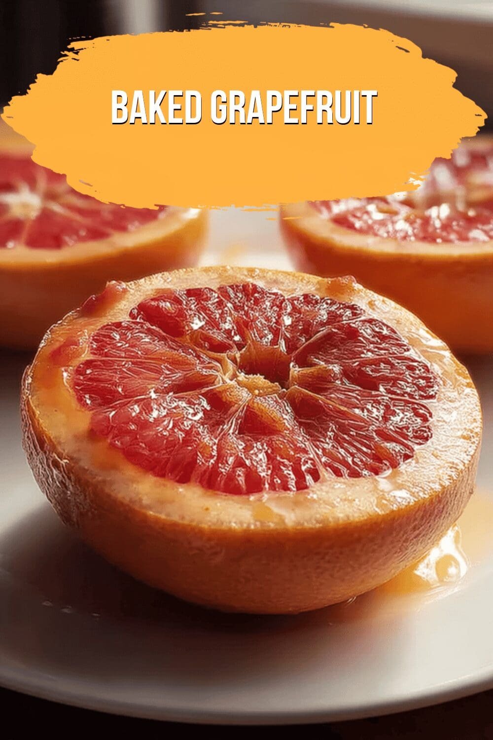 Baked Grapefruit