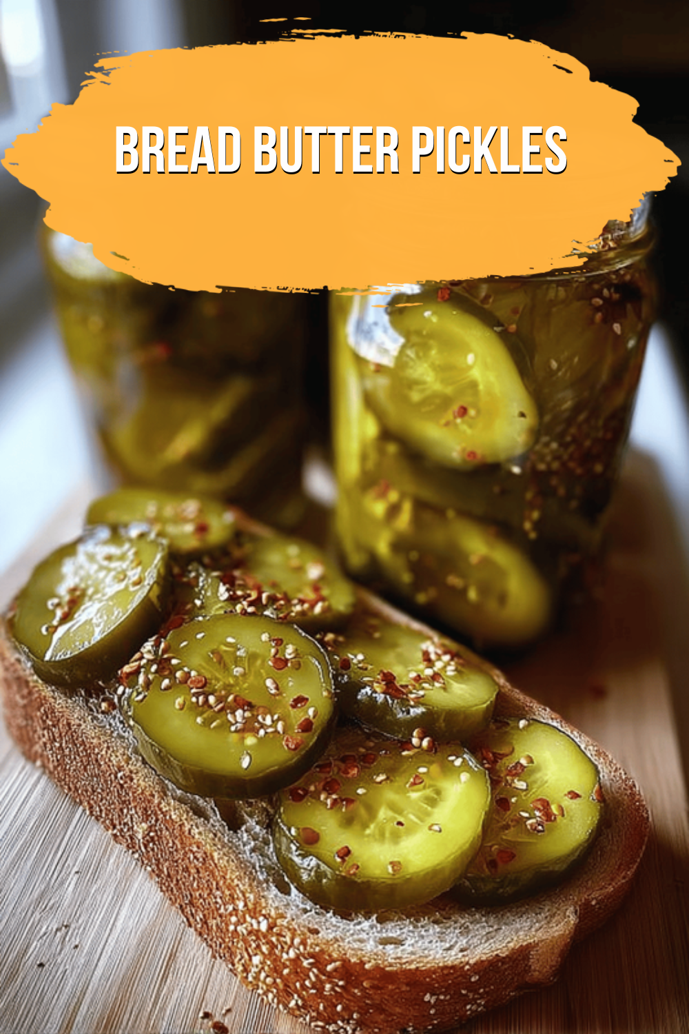 Bread Butter Pickles