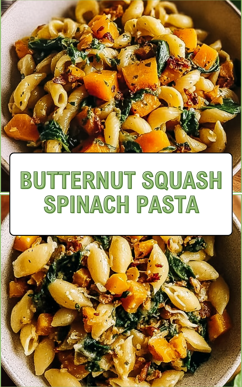 Butternut Squash Spinach Pasta
