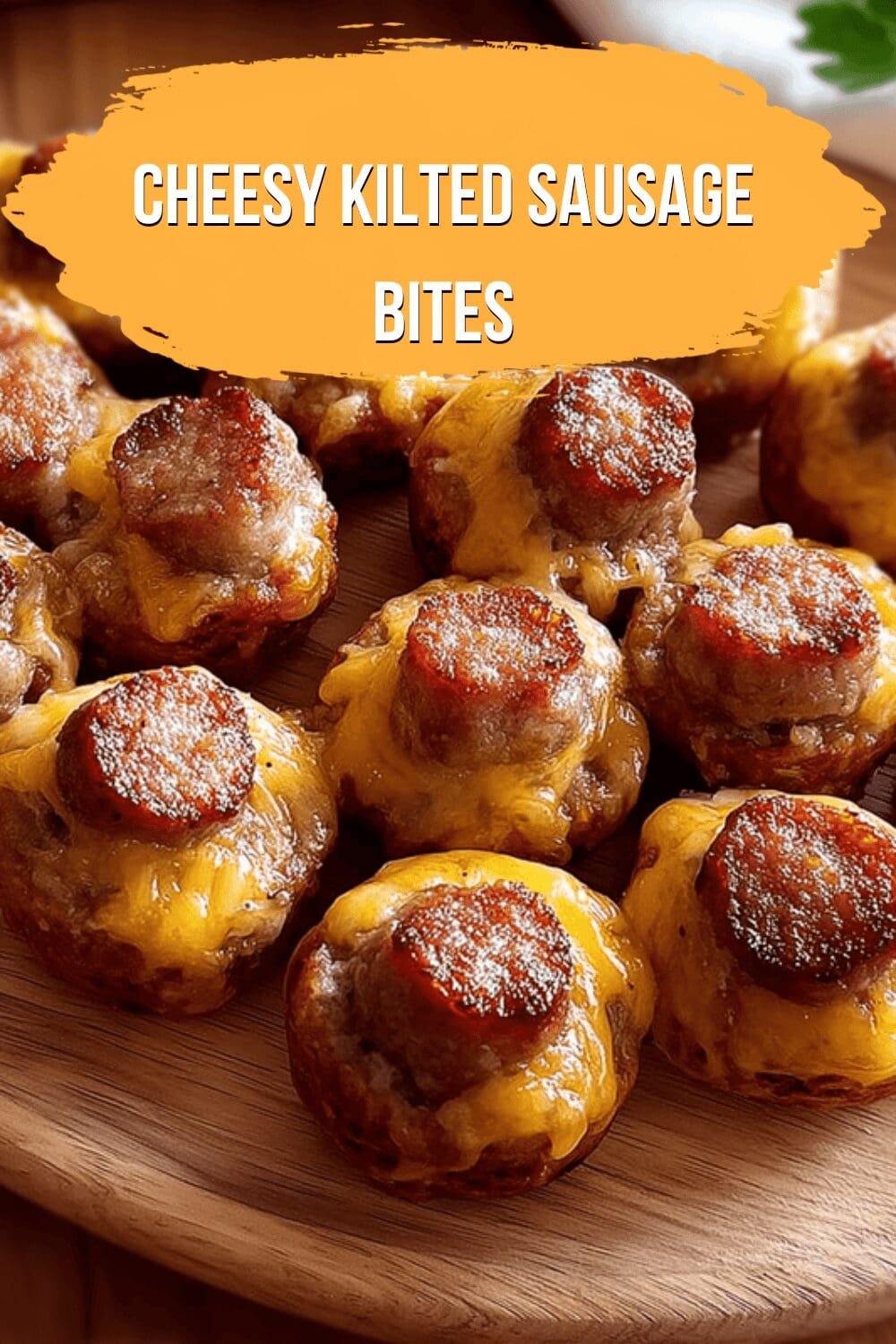 Cheesy Kilted Sausage Bites