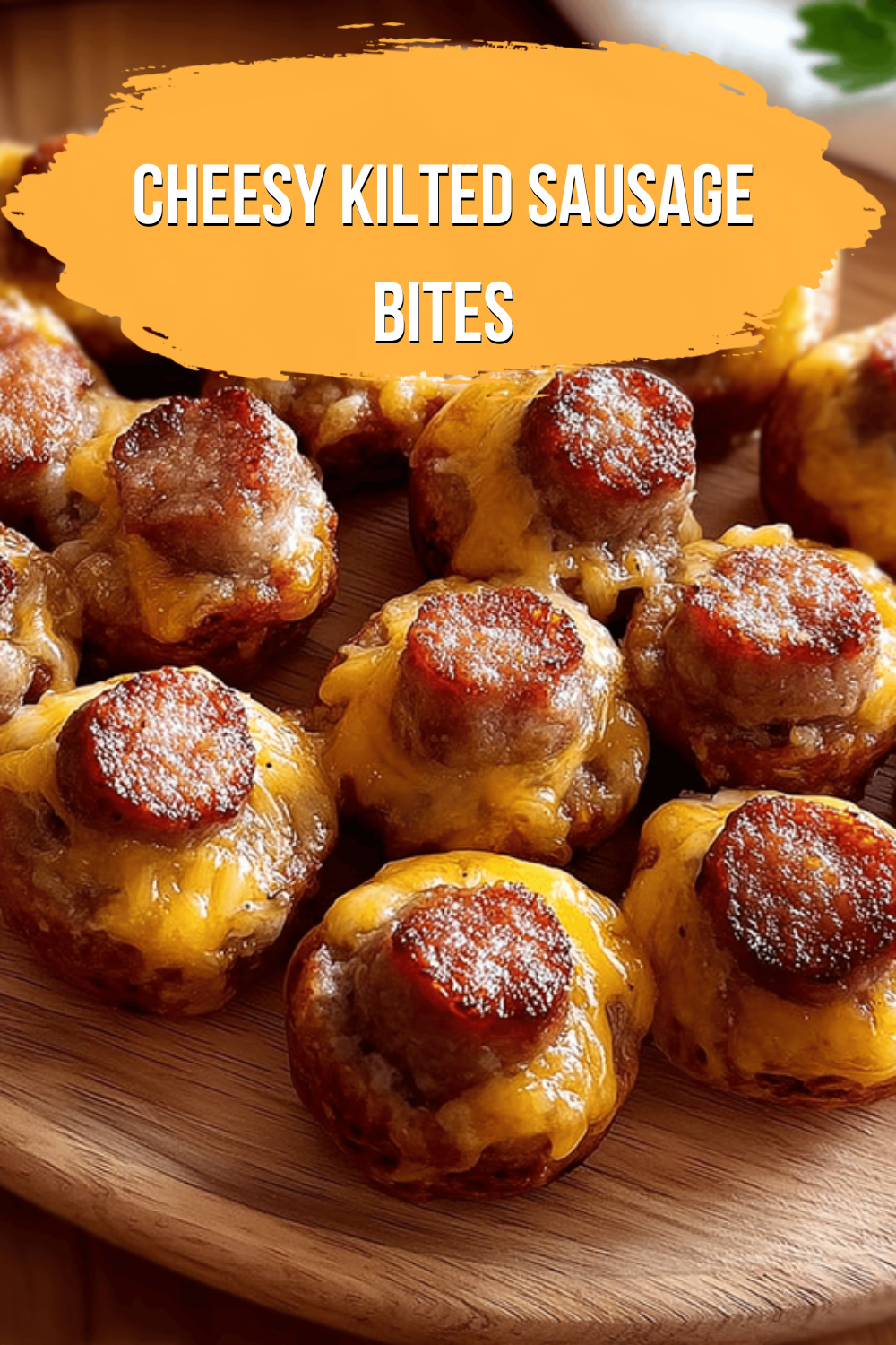 Cheesy Kilted Sausage Bites