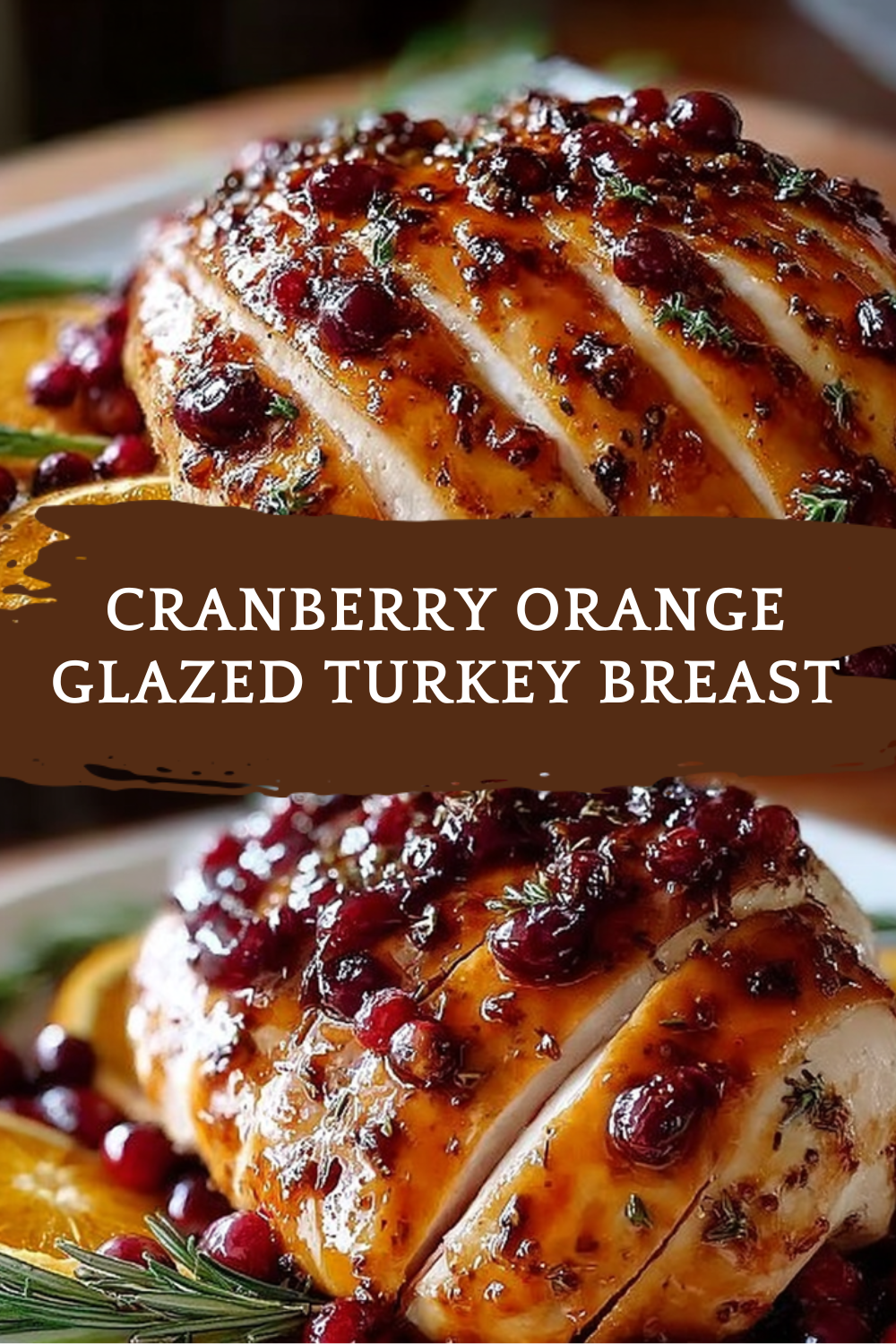 Cranberry Orange Glazed Turkey Breast