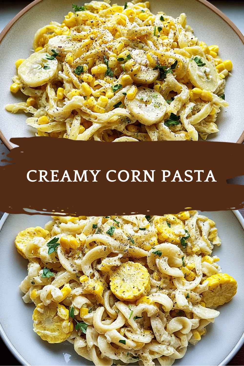 Creamy Corn Pasta
