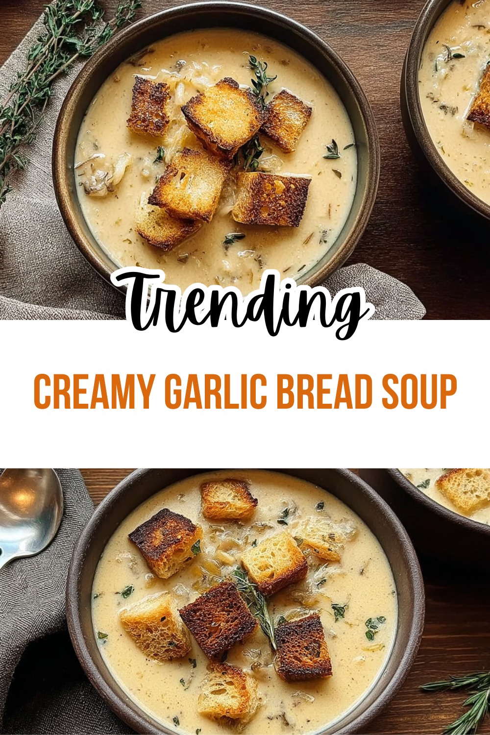 Creamy Garlic Bread Soup