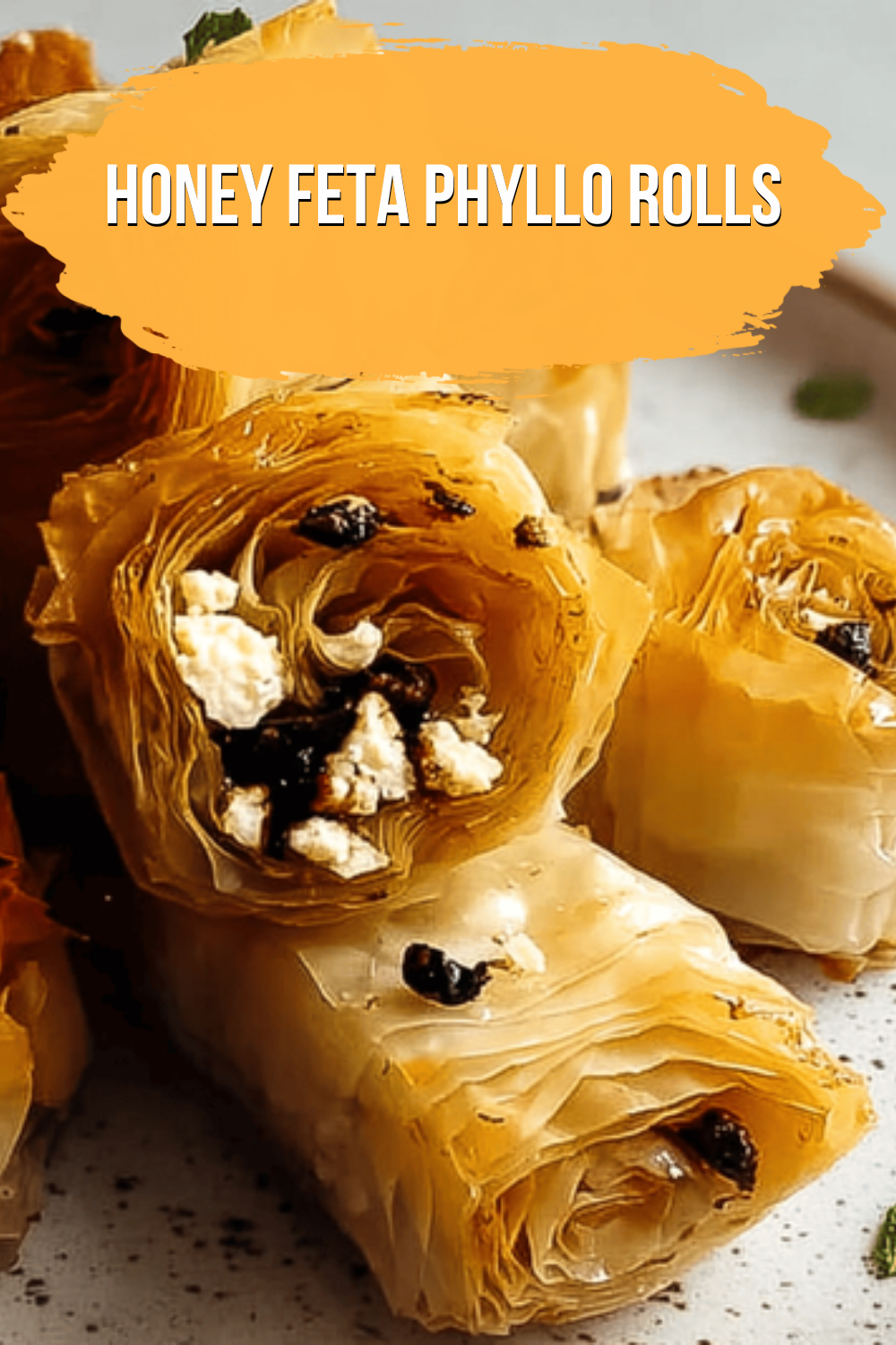 Honey Feta Phyllo Rolls