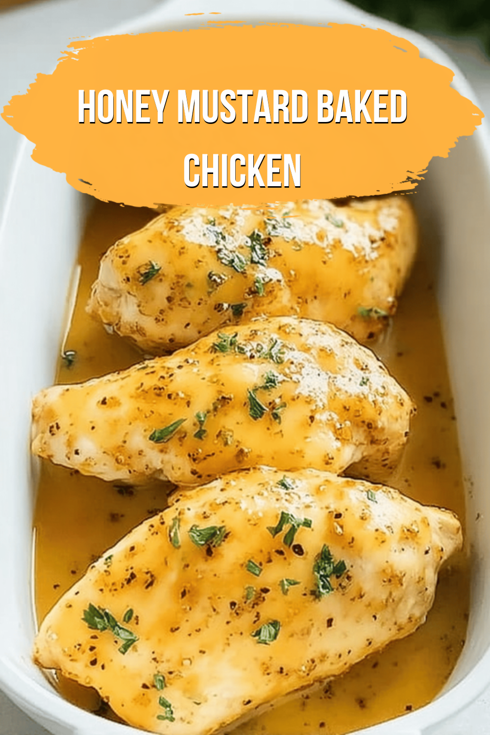Honey Mustard Baked Chicken