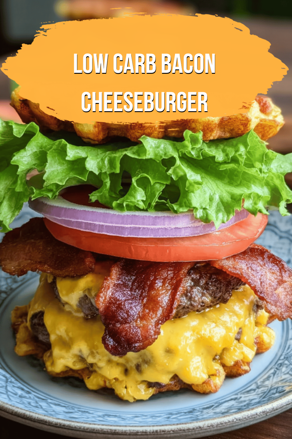Low Carb Bacon Cheeseburger