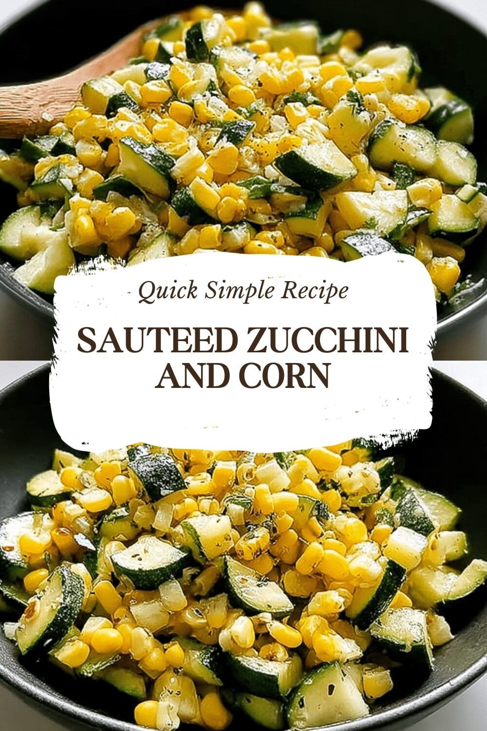 Sauteed Zucchini And Corn