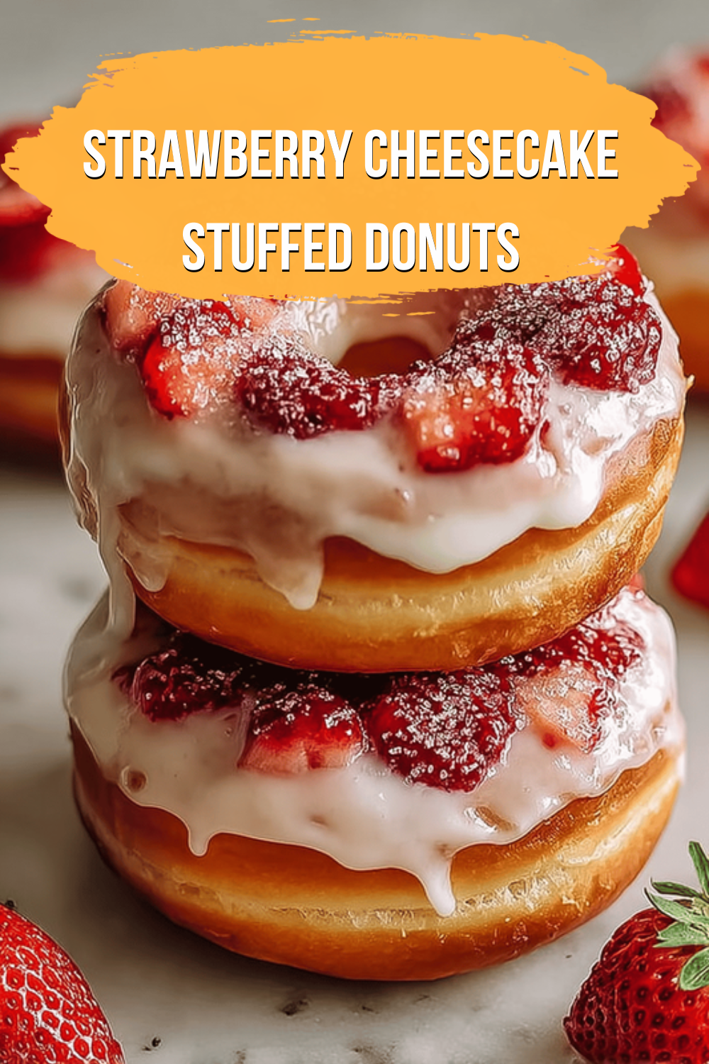 Strawberry Cheesecake Stuffed Donuts