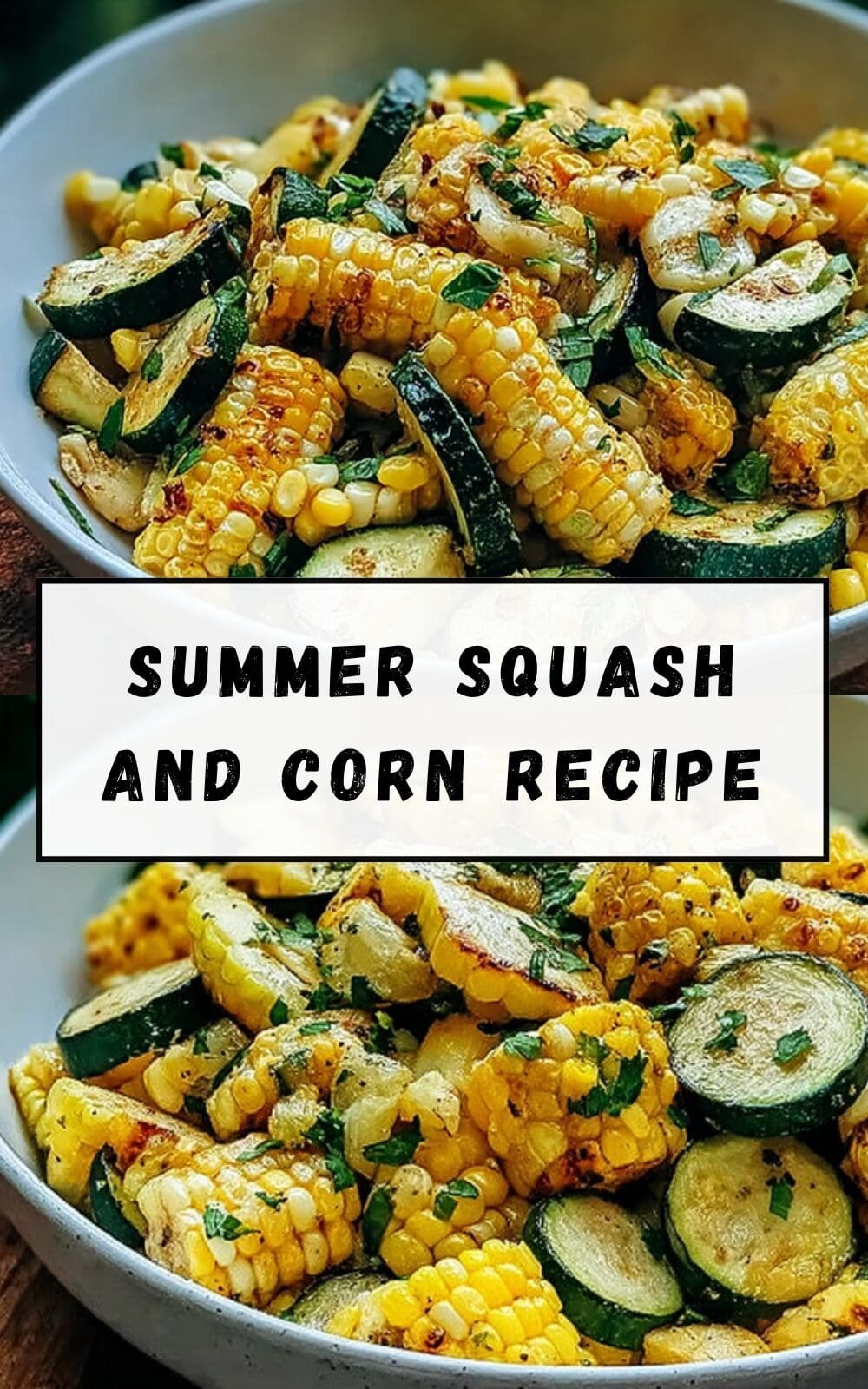 Summer Squash And Corn Recipe
