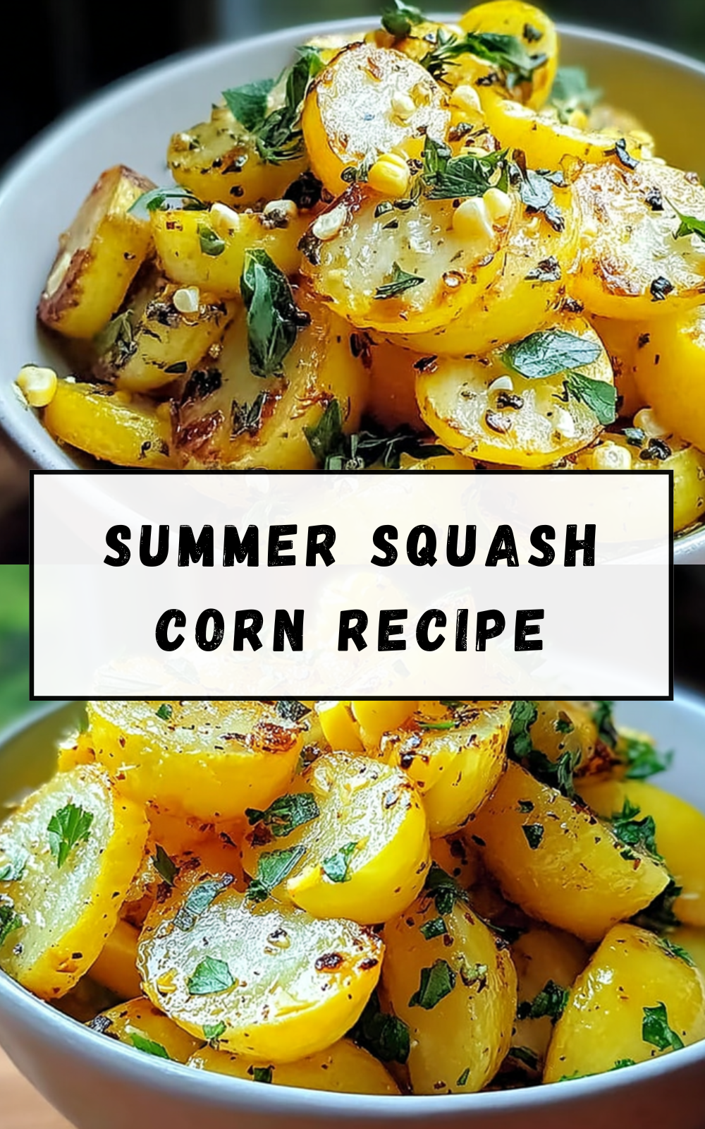 Summer Squash Corn Recipe