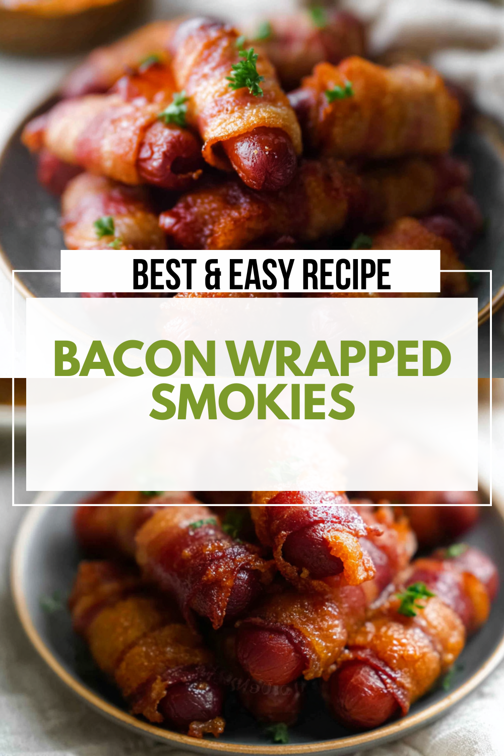 Bacon Wrapped Smokies