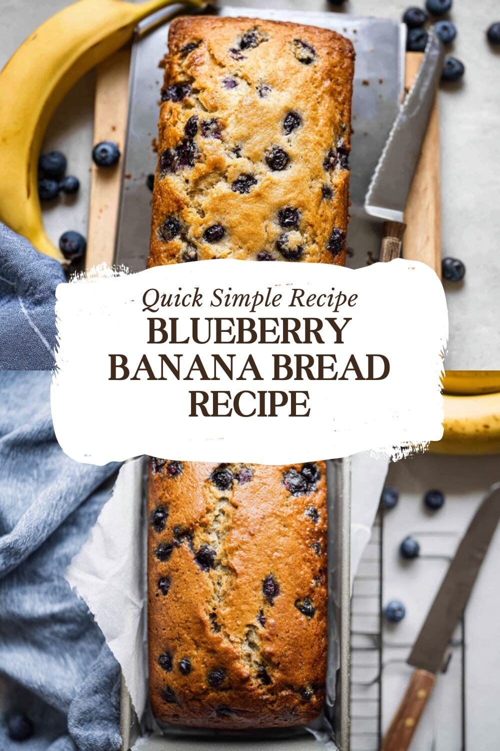Blueberry Banana Bread Recipe