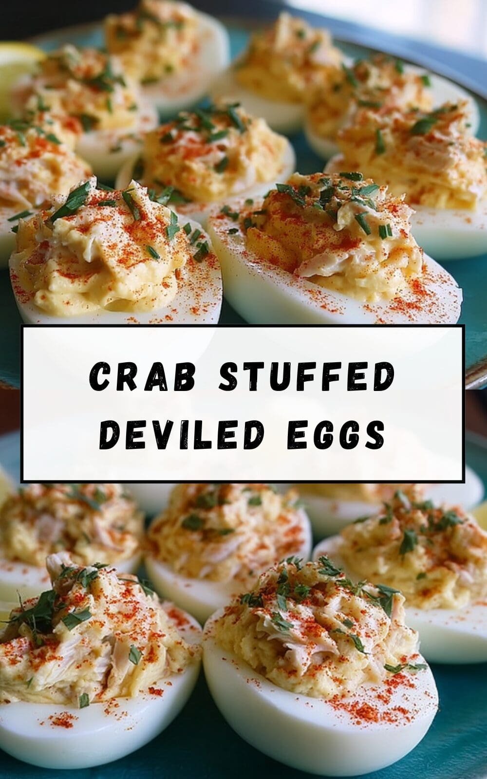 Crab Stuffed Deviled Eggs