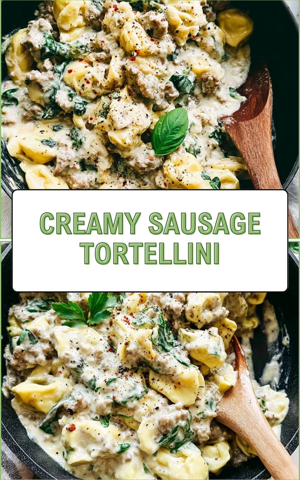 Creamy Sausage Tortellini