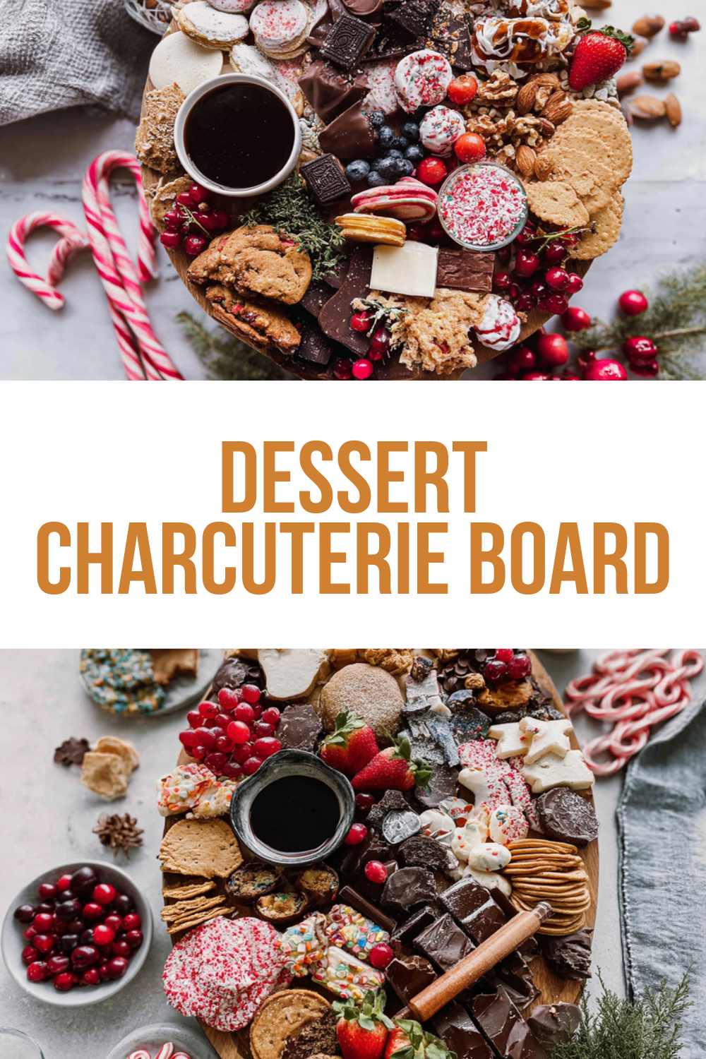 Dessert Charcuterie Board