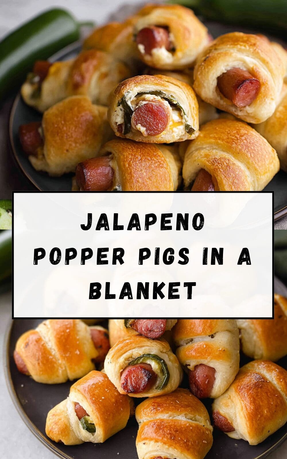Jalapeno Popper Pigs In A Blanket