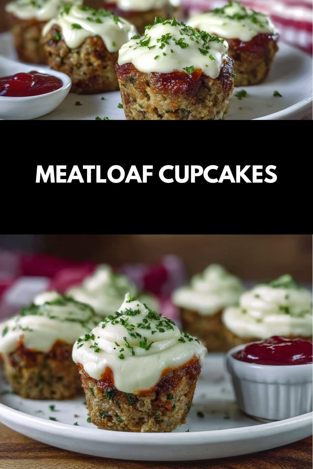 Meatloaf Cupcakes