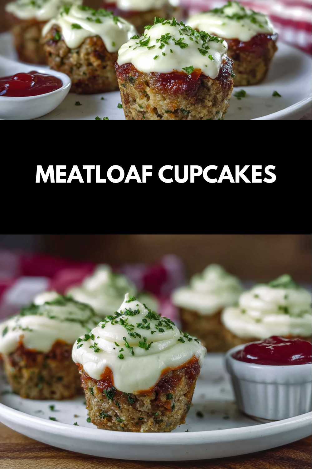 Meatloaf Cupcakes