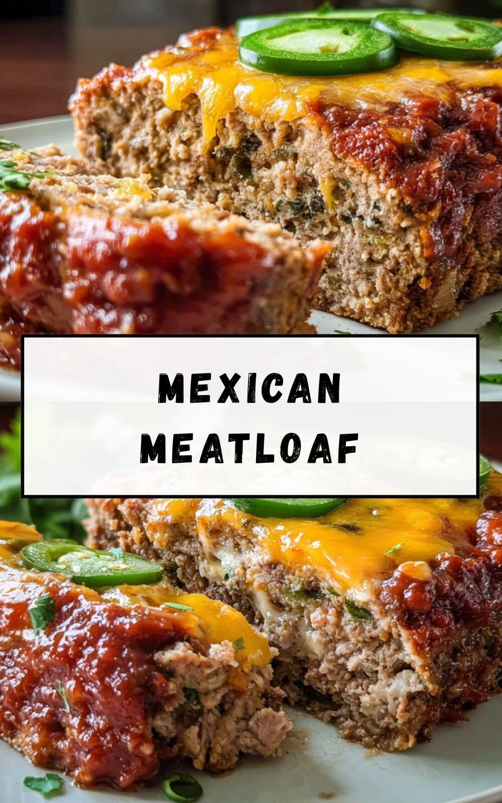 Mexican Meatloaf
