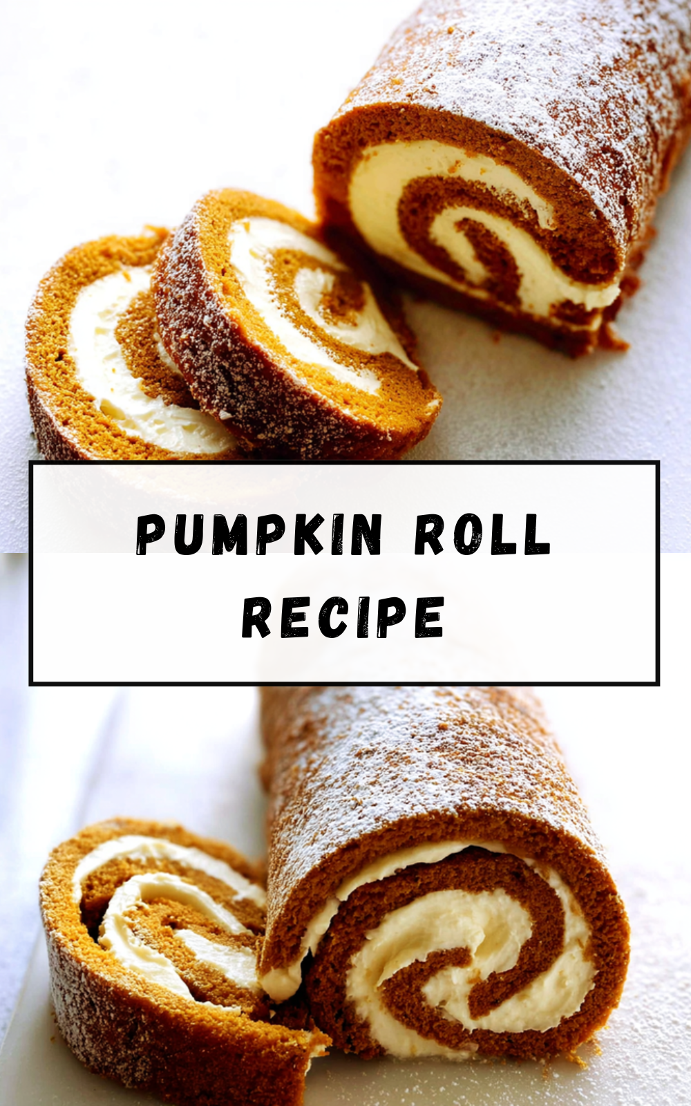 Pumpkin Roll Recipe
