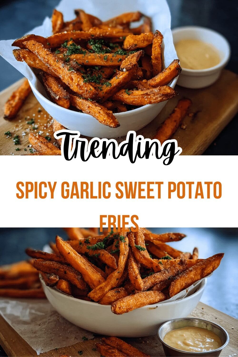 Spicy Garlic Sweet Potato Fries