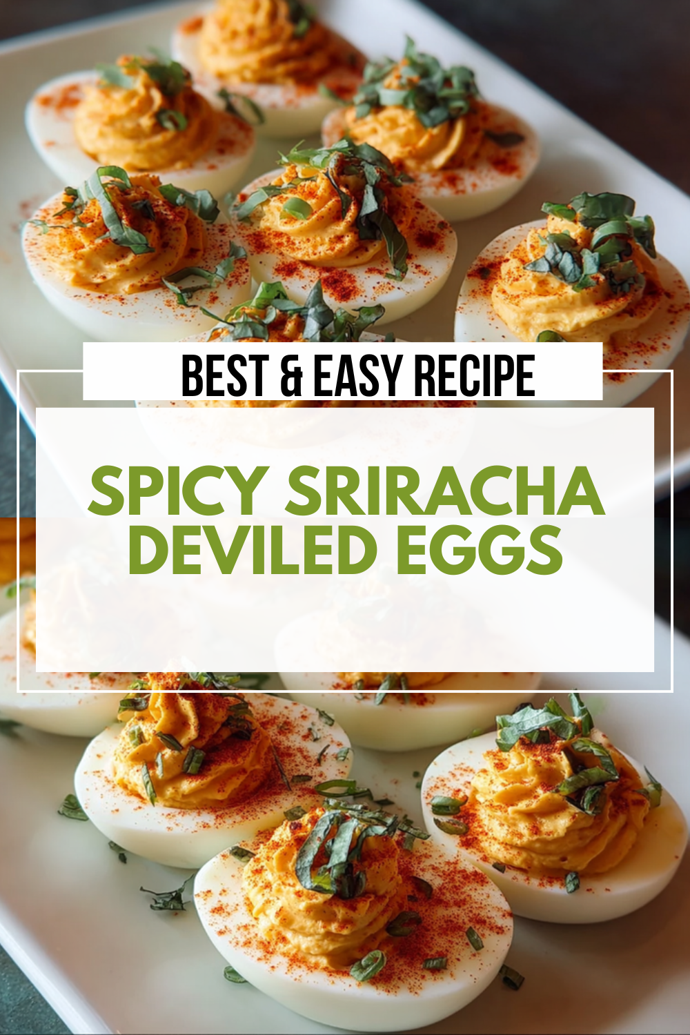 Spicy Sriracha Deviled Eggs
