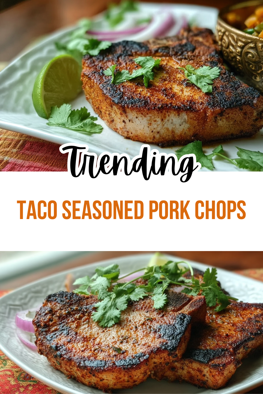 Taco Seasoned Pork Chops