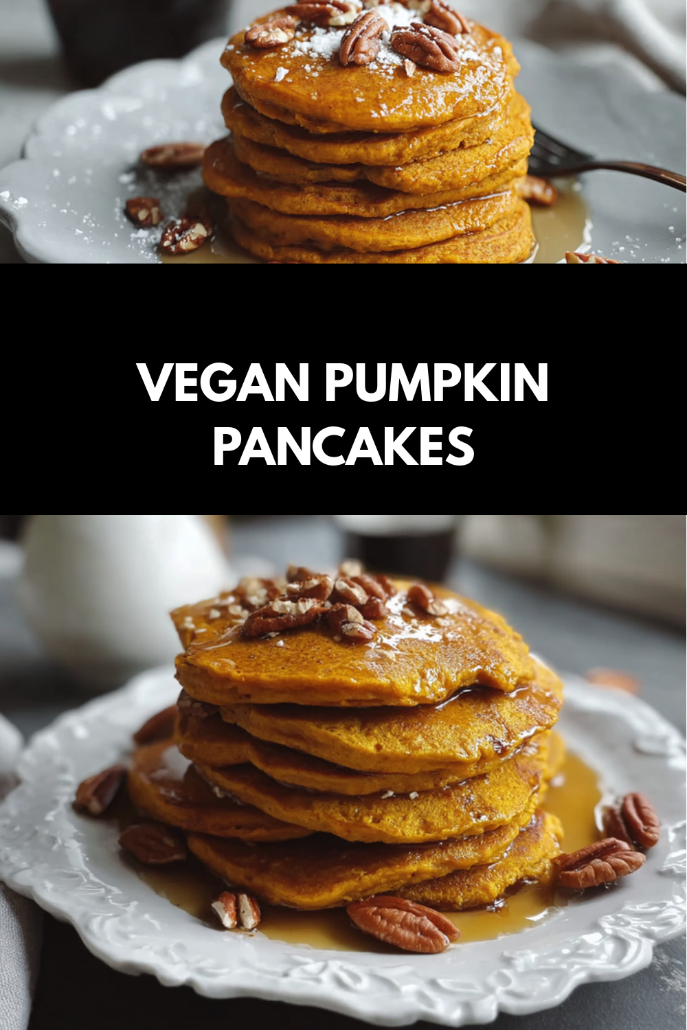 Vegan Pumpkin Pancakes