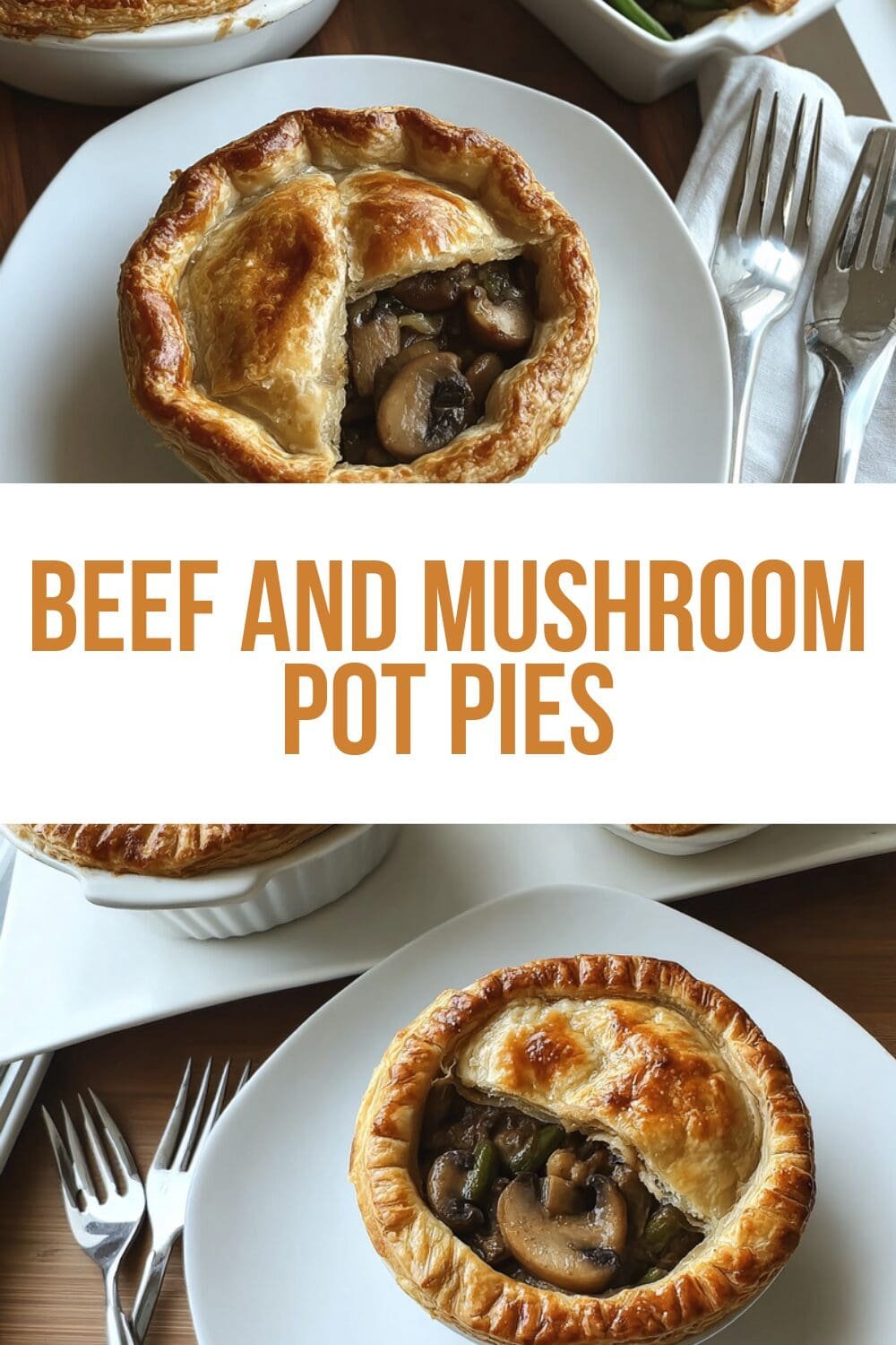 Beef And Mushroom Pot Pies