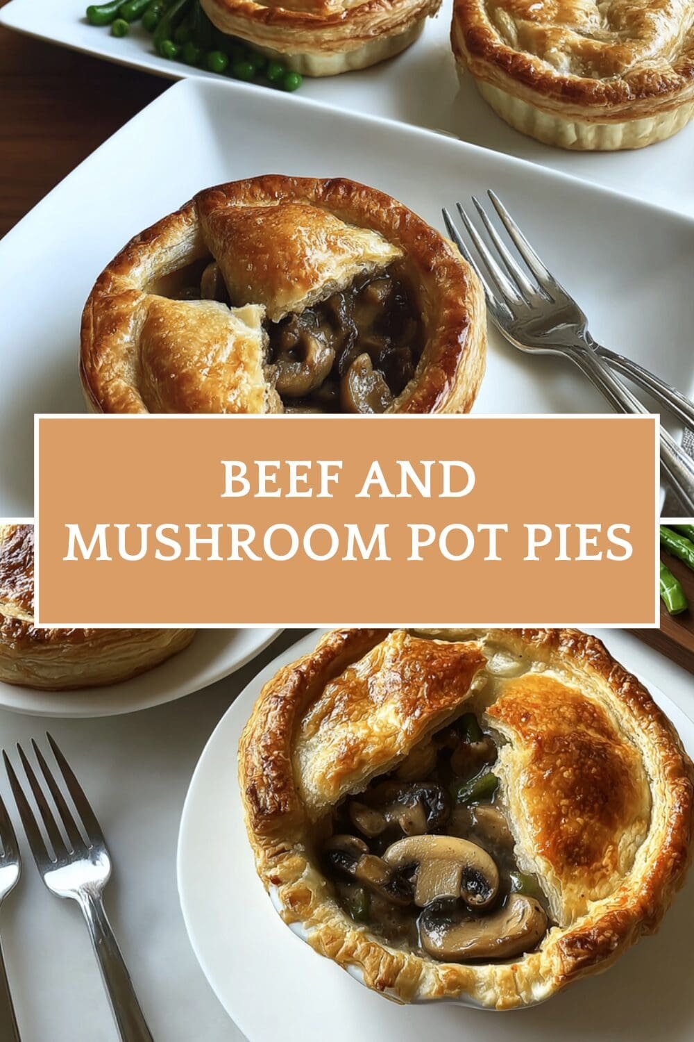 Beef And Mushroom Pot Pies