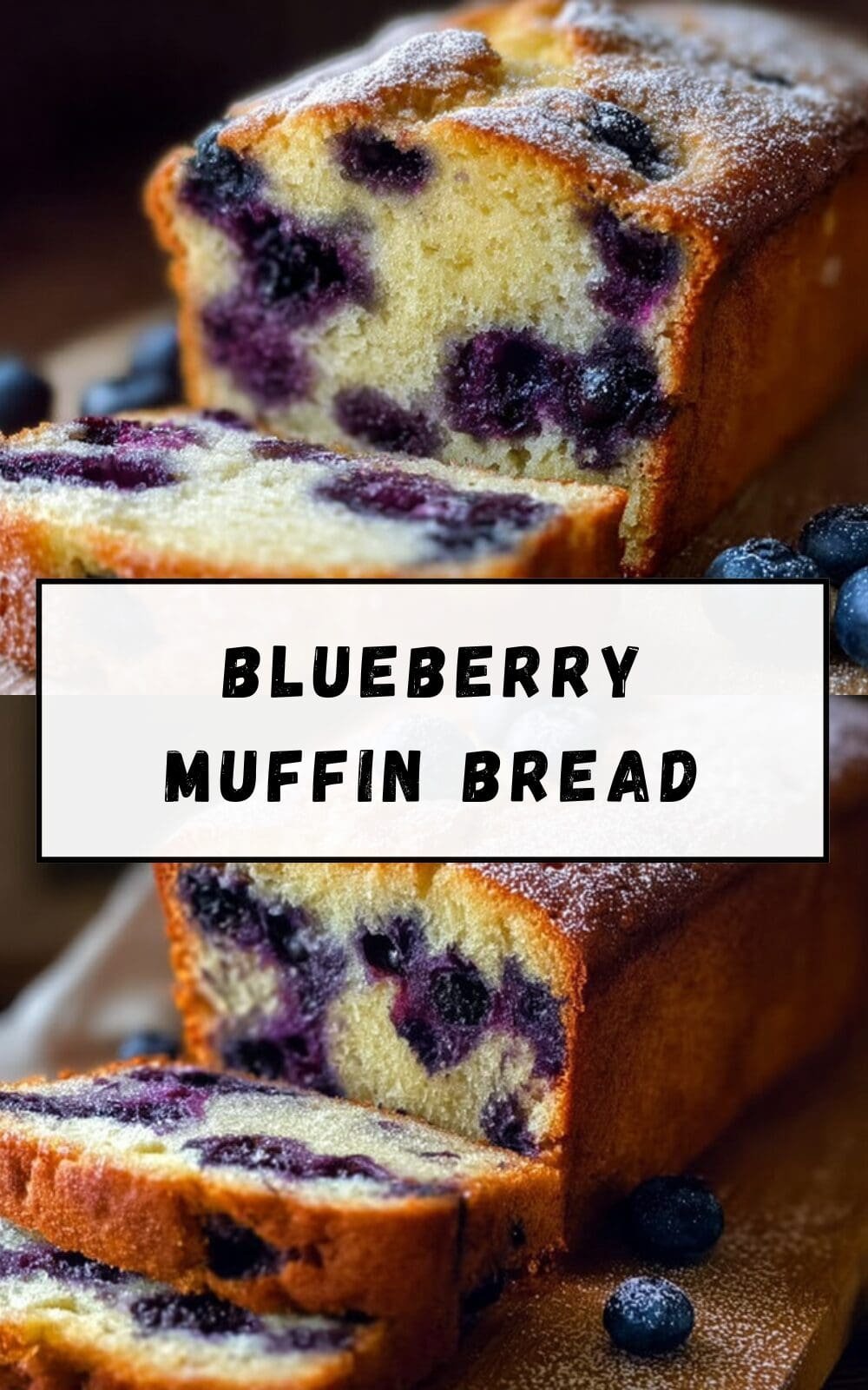 Blueberry Muffin Bread