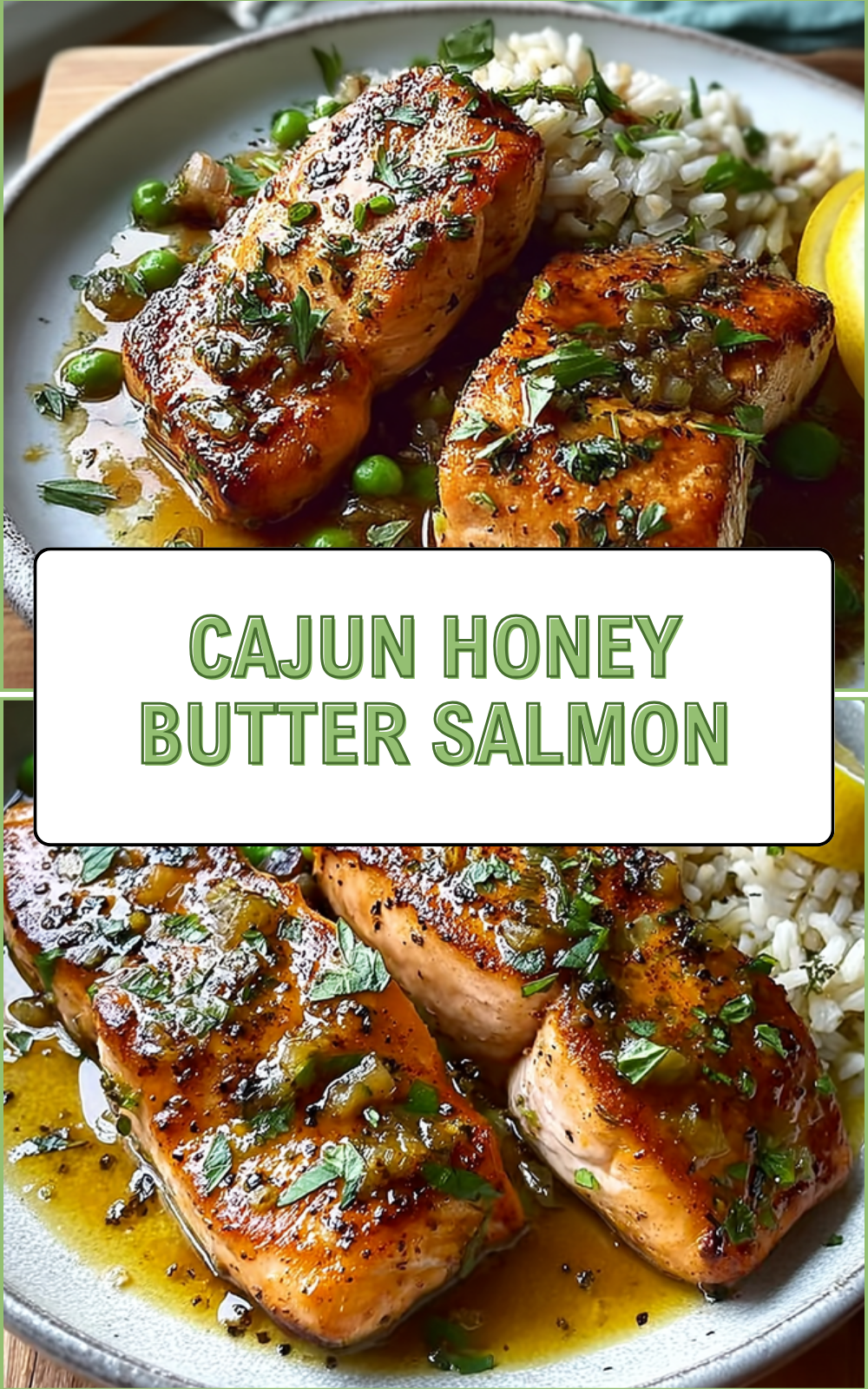 Cajun Honey Butter Salmon