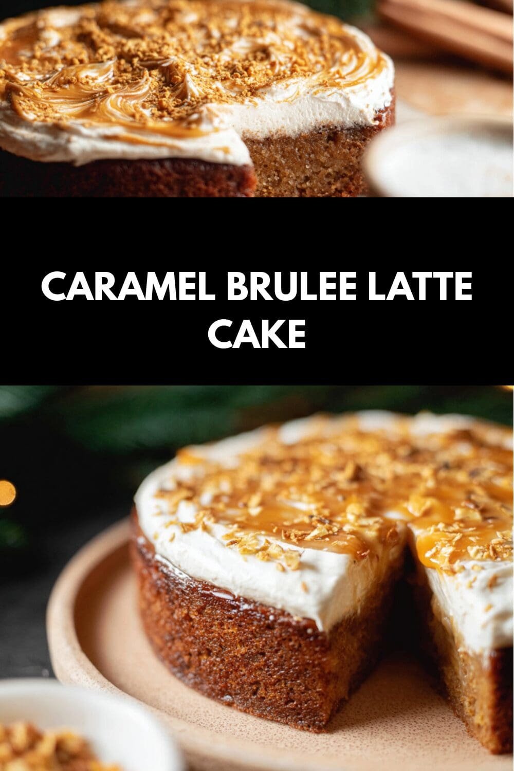 Caramel Brulee Latte Cake