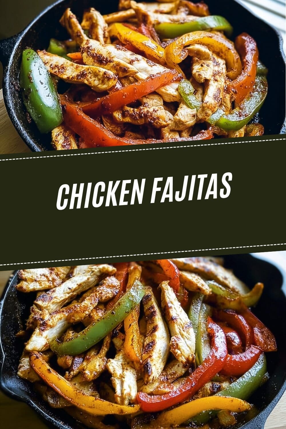 Chicken Fajitas