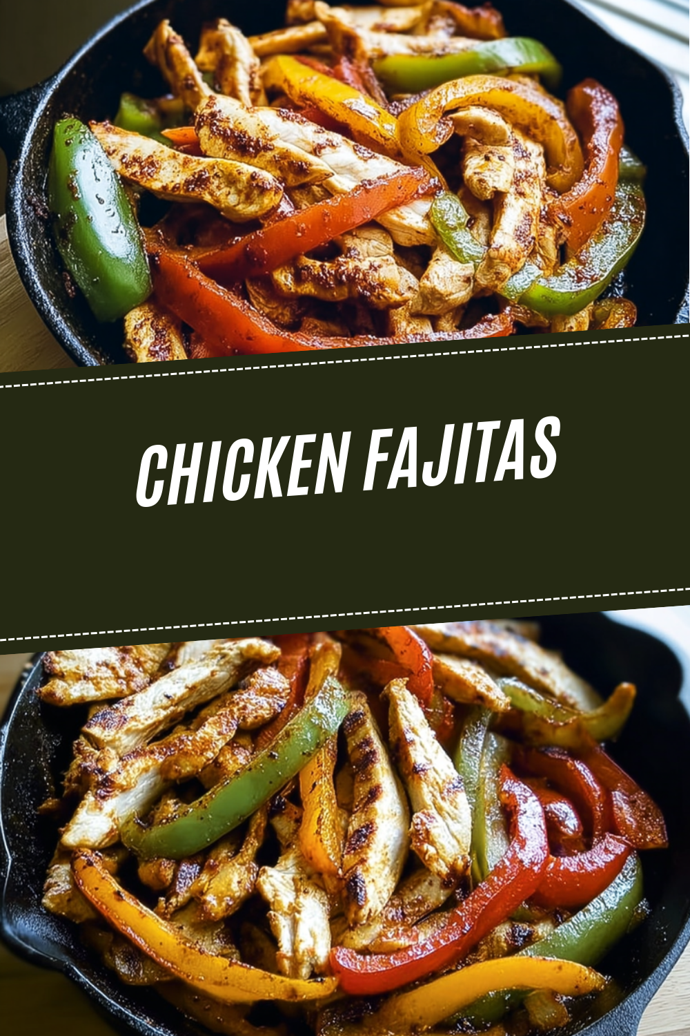 Chicken Fajitas