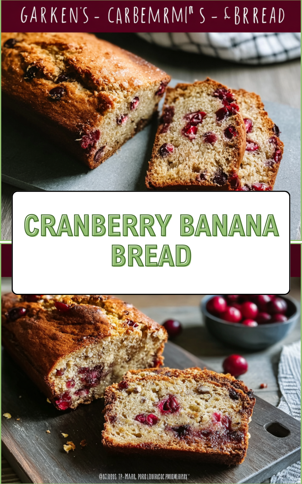 Cranberry Banana Bread