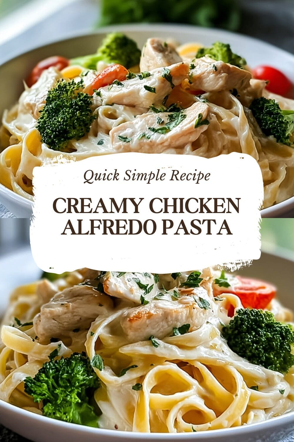 Creamy Chicken Alfredo Pasta