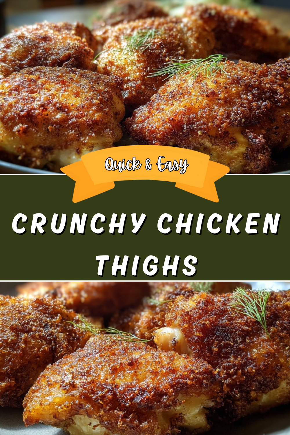 Crunchy Chicken Thighs