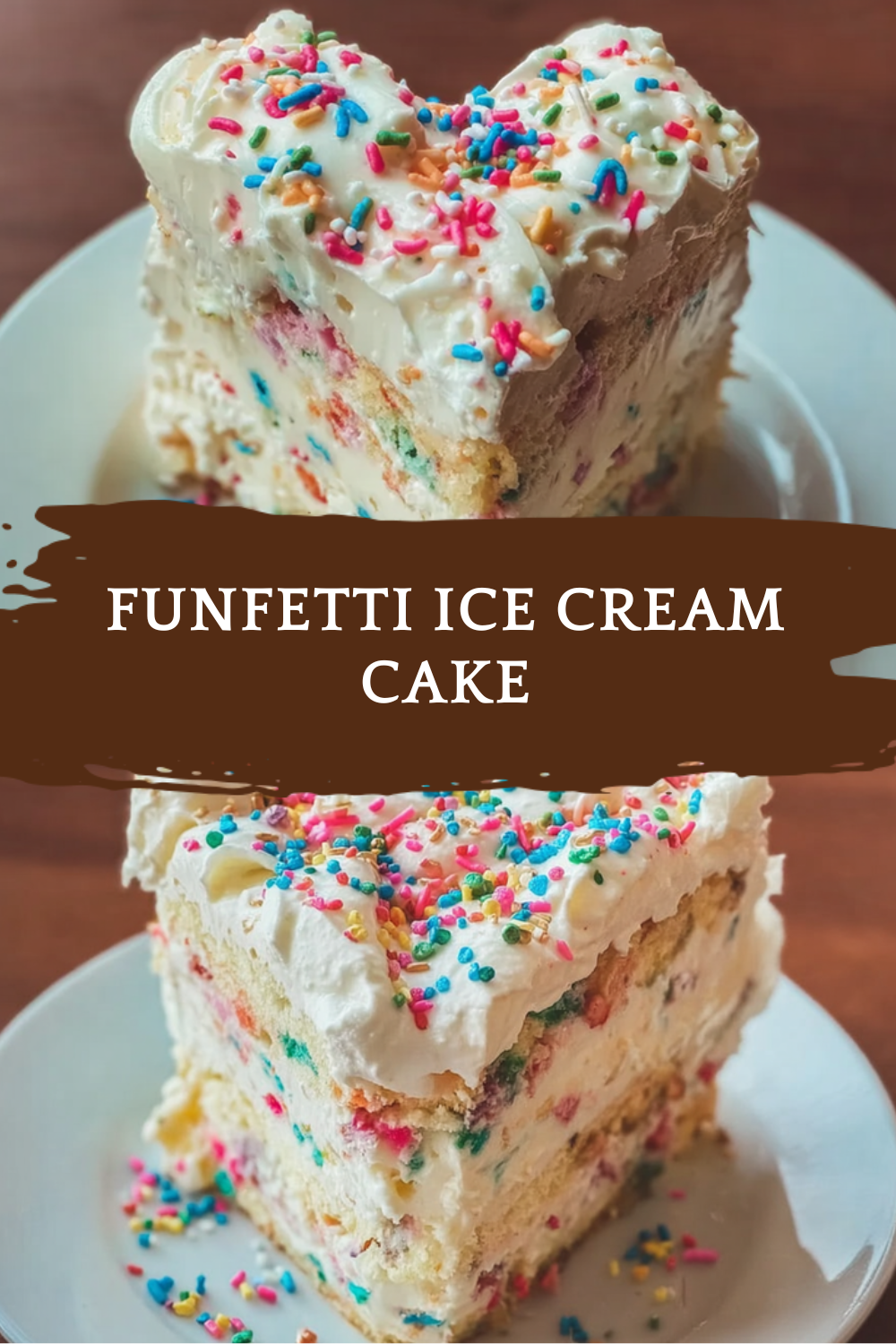 Funfetti Ice Cream Cake