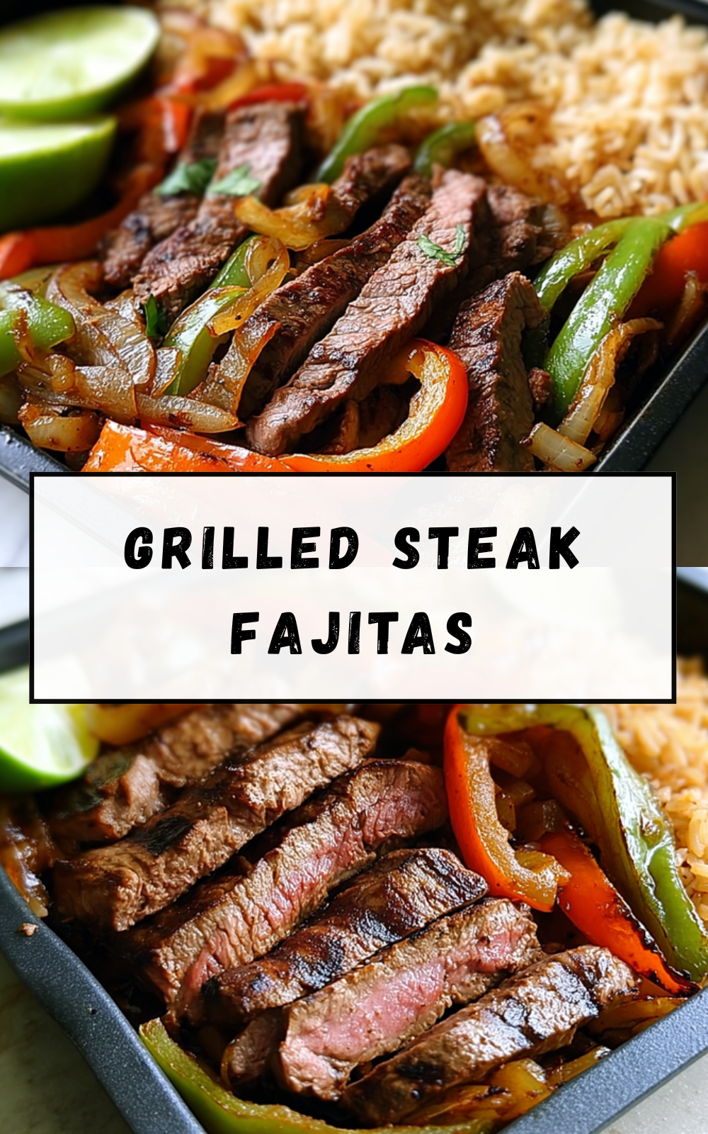 Grilled Steak Fajitas