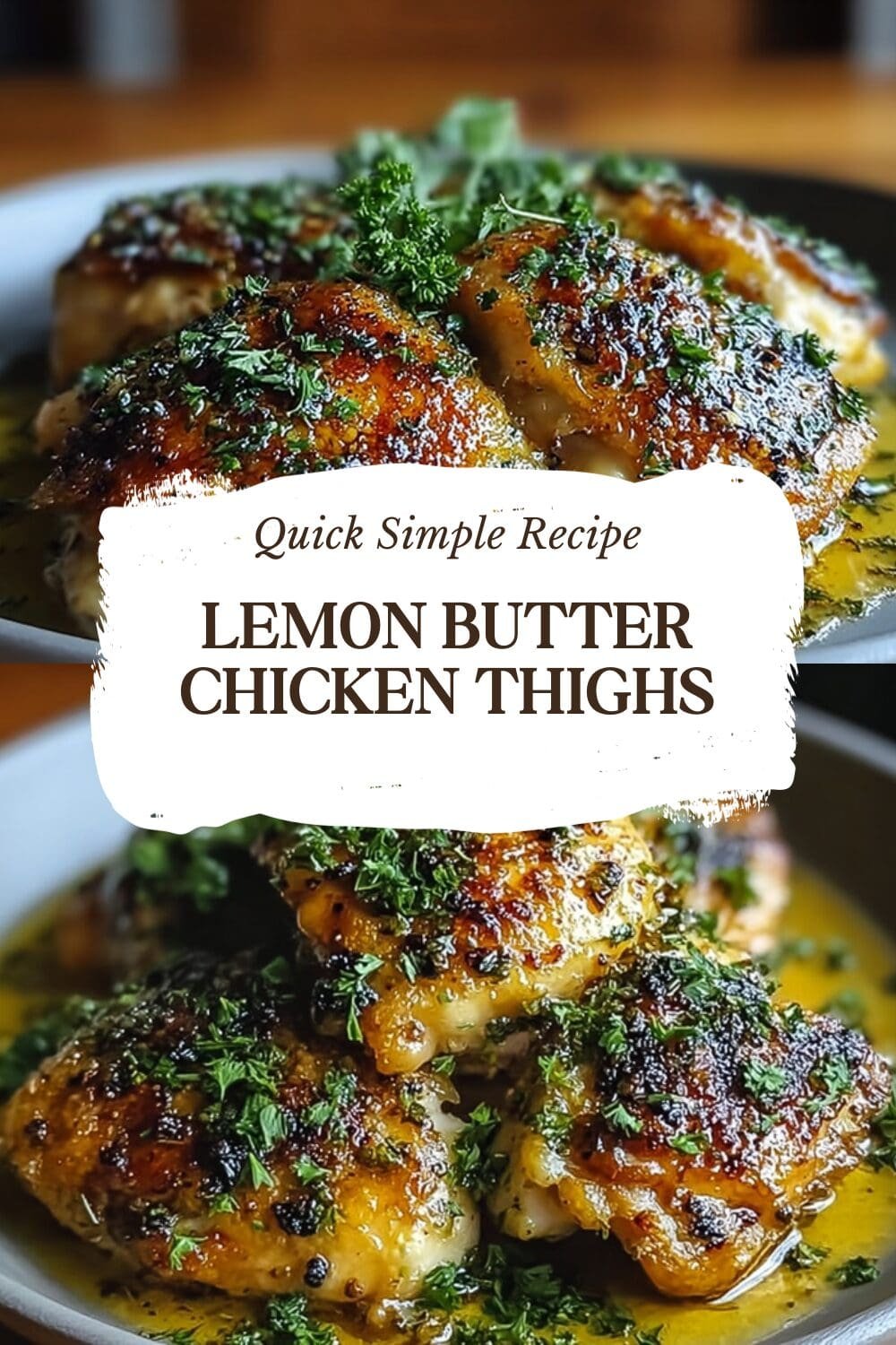 Lemon Butter Chicken Thighs