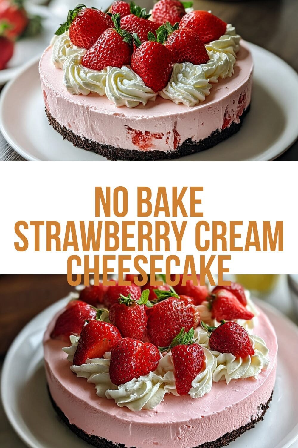 No Bake Strawberry Cream Cheesecake