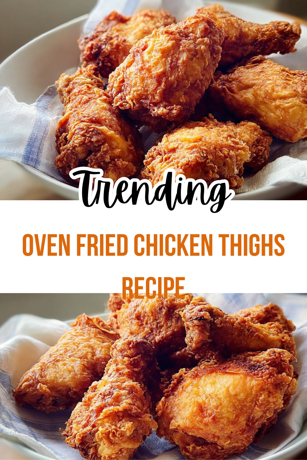 Oven Fried Chicken Thighs Recipe