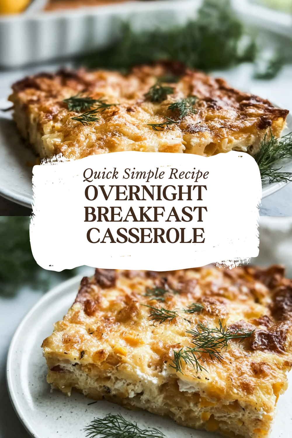 Overnight Breakfast Casserole