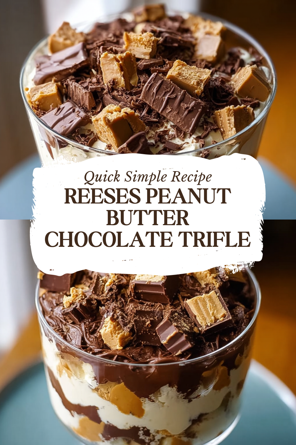 Reeses Peanut Butter Chocolate Trifle