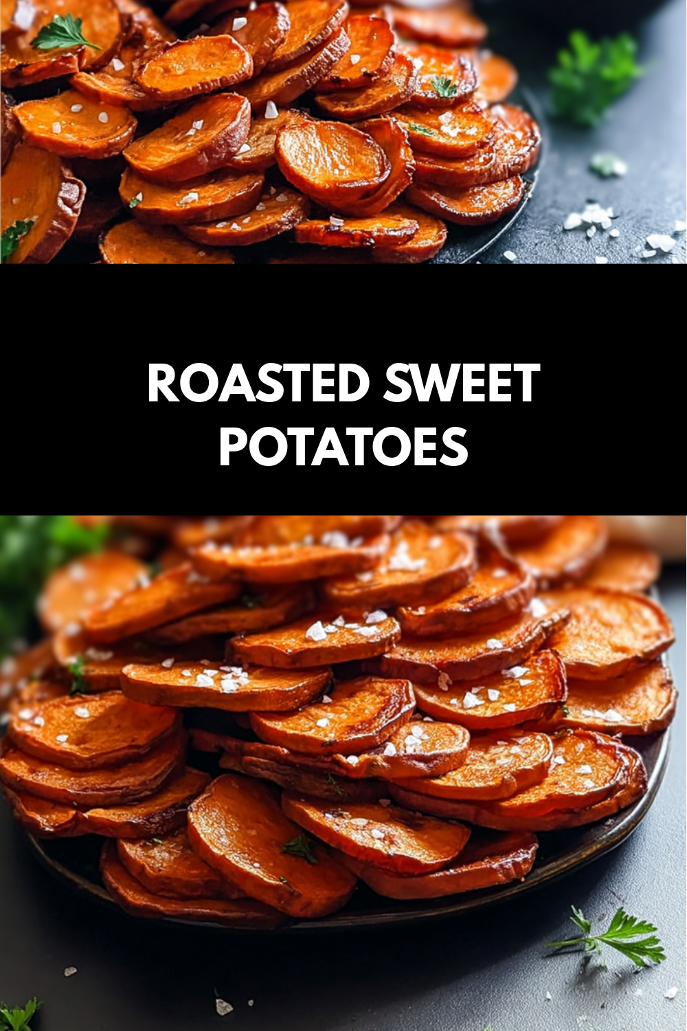 Roasted Sweet Potatoes